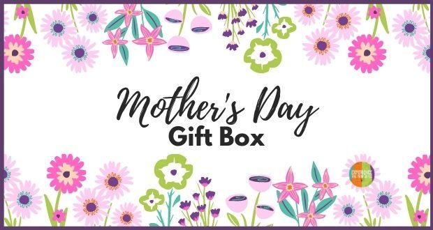 Mother's Day Gift Boxes - SOLD OUT - Father's Day Coming Soon